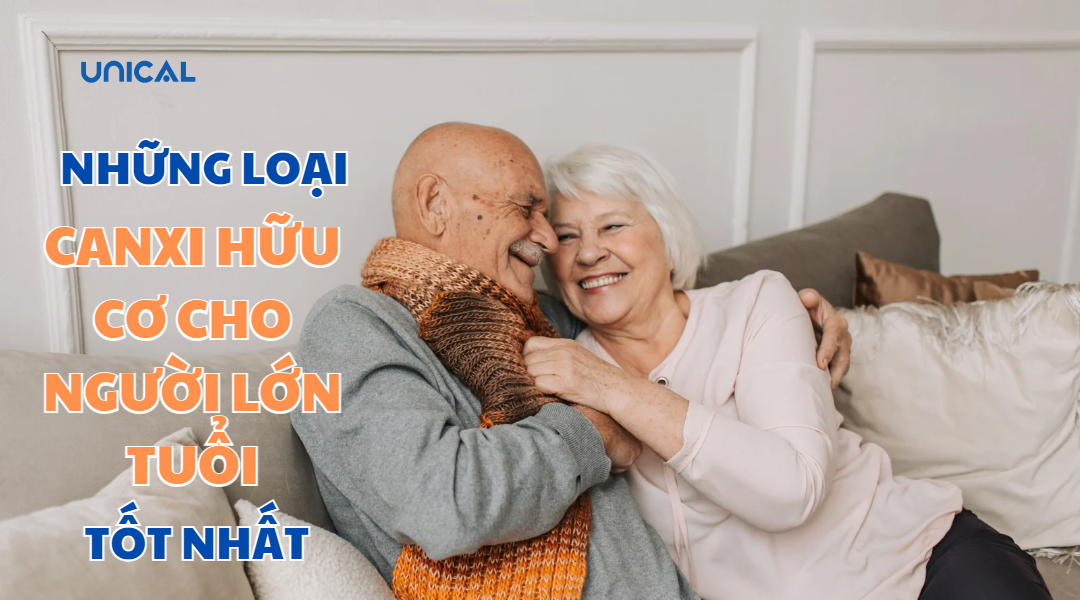 NHỮNG LOẠI CANXI HỮU CƠ CHO NGƯỜI LỚN TUỔI TỐT NHẤT