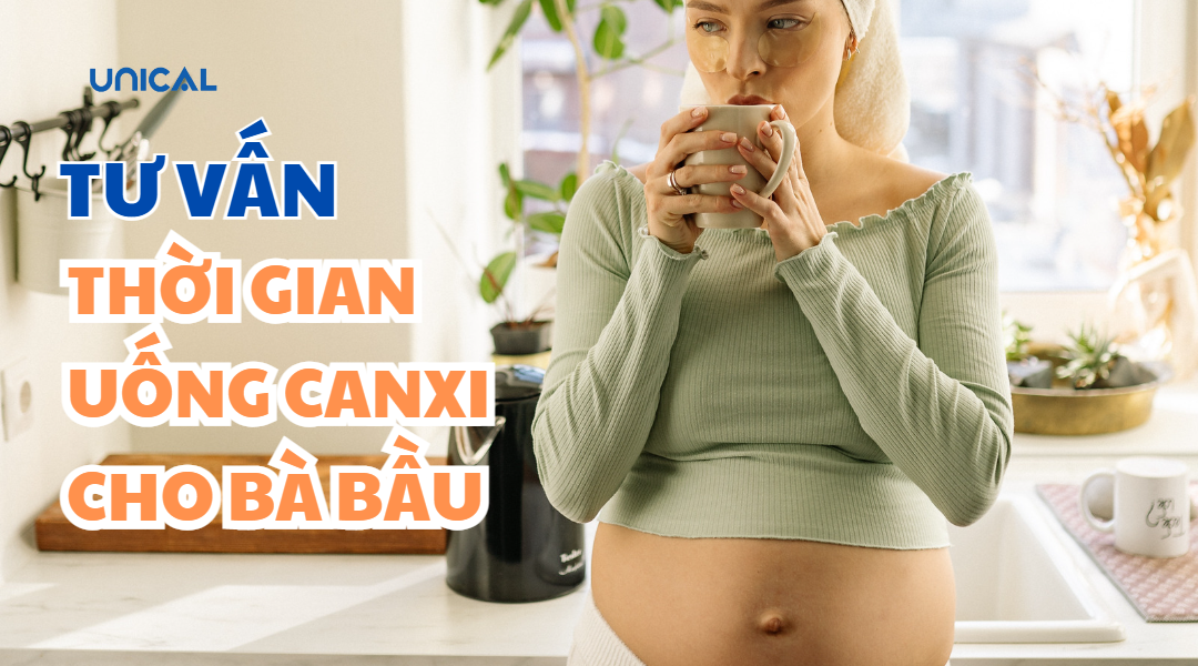 Tư vấn thời gian uống canxi cho bà bầu