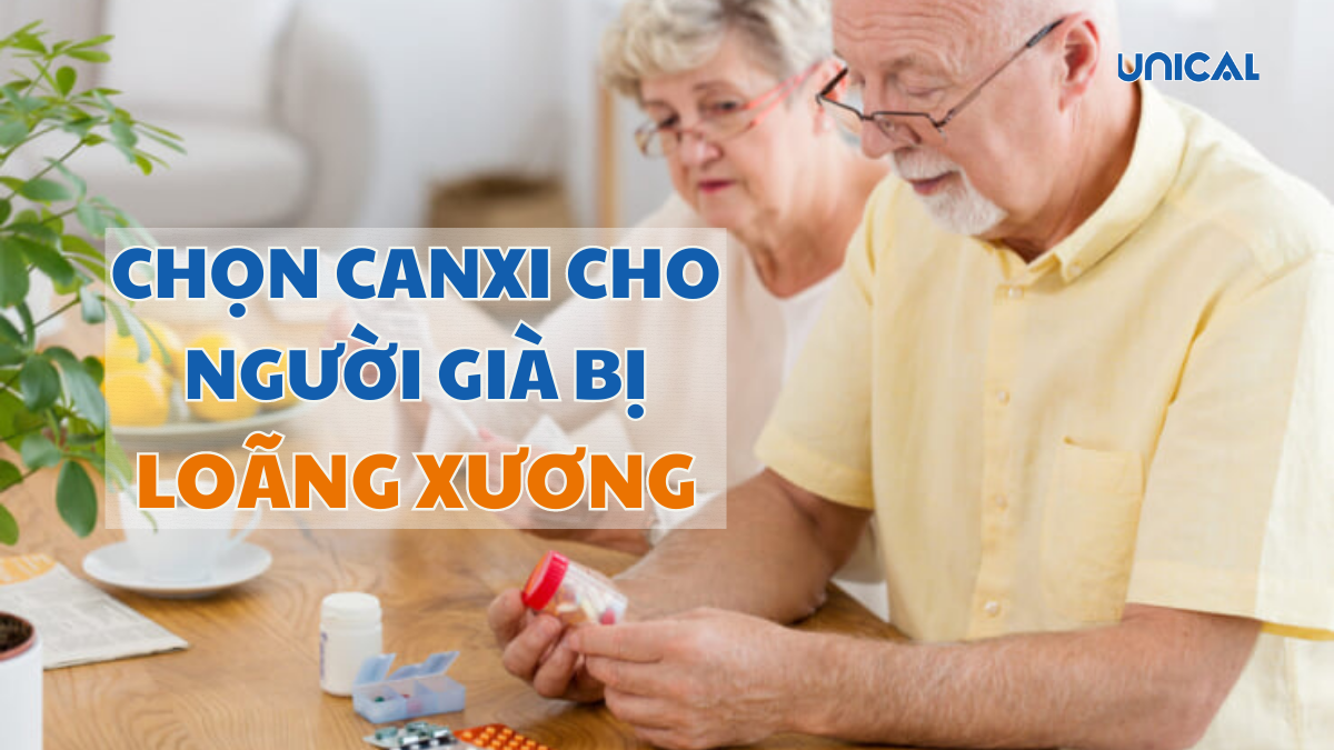 Chọn canxi cho người già loãng xương
